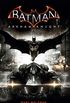Batman: Arkham Knight - The Official Novelization (English Edition)