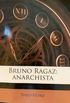 Bruno Ragaz: Anarchista