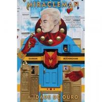 Miracleman Livro 2: A Idade de Ouro