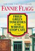 Fried Green Tomatoes at the Whistle Stop Cafe: A Novel (Ballantine Reader