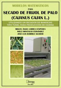 Modelos matemticos para secagem de feiko guandu (Cajanus cajan L.) utilizando secador de bandeja tnel para produo de farinha