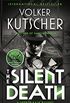 The Silent Death: A Gereon Rath Mystery (Gereon Rath Mystery Series Book 2) (English Edition)