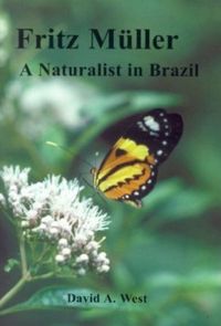 Fritz Mller, a naturalist in Brazil