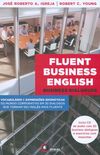 FLUENT BUSINESS ENGLISH - BUSINESS DIALOGUES