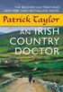 An Irish Country Doctor: A Novel (Irish Country Books Book 1) (English Edition)