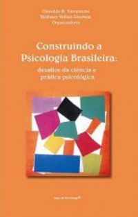 Construindo a psicologia brasileira
