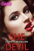 She Devil: A Scorching Hot Romance (Sexy Little Secrets) (English Edition)