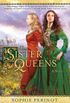 The Sister Queens (English Edition)