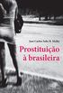 Prostituio  Brasileira: cinco histrias