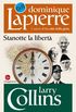 Stanotte la libert (Biblioteca Dominique Lapierre) (Italian Edition)