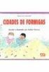 CIDADES DE FORMIGAS