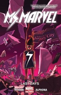 Ms. Marvel, Vol. 4: Last Days