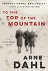 To the Top of the Mountain: An Intercrime Novel (English Edition)