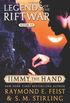 Jimmy the Hand: Legends of the Riftwar, Book 3 (English Edition)