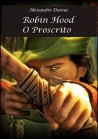 Robin Hood, O Proscrito