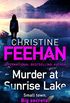 Murder at Sunrise Lake: a brand new, thrilling standalone from the #1 bestselling author of the Carpathian series (English Edition)