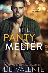 The Panty Melter: An Enemies to Lovers/Boss