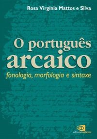 O Portugus Arcaico