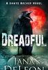 Dreadful (Shaye Archer Series Book 6) (English Edition)