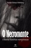 O Necromante e outras histrias vampirescas