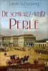 Die schwarz-weie Perle (Historischer Roman) (German Edition)