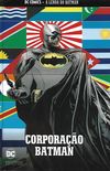 Coleo Dc Comics A Lenda do Batman n7 - Corporao Batman