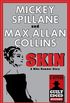 Skin: A Mike Hammer Story (A Dutton Guilt Edged Mystery) (English Edition)