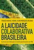 A Laicidade Colaborativa Brasileira