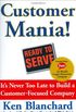 Customer Mania!: It
