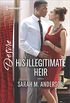 His Illegitimate Heir: A Billionaire Boss Workplace Romance (The Beaumont Heirs Book 6) (English Edition)