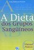A Dieta dos Grupos Sangneos (Die Blutgruppen-Dit)