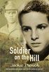 Soldier on the Hill (English Edition)