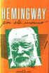 Hemingway por ele mesmo