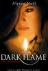 Dark Flame (The Immortals Book 4) (English Edition)
