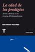 La edad de los prodigios. Terror y belleza del romanticismo (Noema n 110) (Spanish Edition)