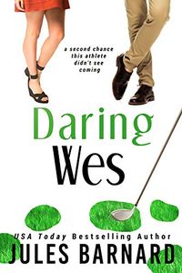 Daring Wes (Cade Brothers Book 2) (English Edition)