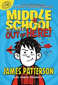 Middle School: Get Me out of Here! (English Edition)