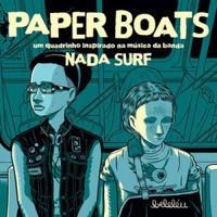 Paper Boats - Nada Surf