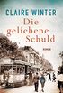 Die geliehene Schuld: Roman (German Edition)
