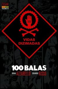 100 Balas Vol. 10 - Vidas Dizimadas