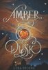 Amber & Dusk
