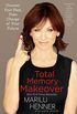 Total Memory Makeover: Uncover Your Past, Take Charge of Your Future (English Edition)