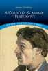 A Country Scandal (Platonov) (Dover Thrift Editions) (English Edition)