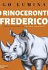O Rinoceronte Frederico
