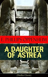 A Daughter of Astrea (Thriller Classic) (English Edition)