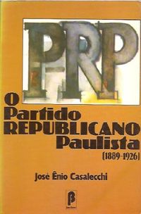 PRP O Partido Republicano Paulista