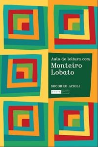 Aula de leitura com Monteiro Lobato