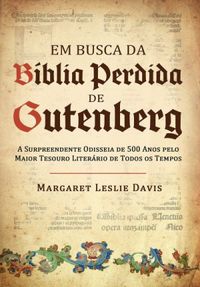 Em busca da bblia perdida de Gutenberg