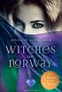 Witches of Norway: Alle 3 Bnde der magischen Hexen-Reihe in einer E-Box! (German Edition)