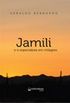 Jamili e o especialista em milagres